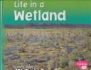 Life in a wetland Book cover