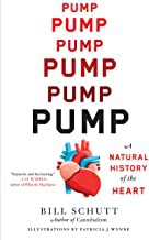 Pump : a natural history of the heart Book cover