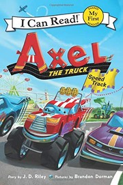 Axel the truck : speed track Book cover