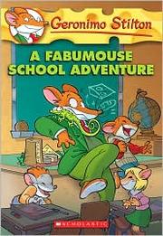 A fabumouse school adventure Book cover