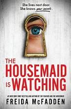 The housemaid is watching Book cover