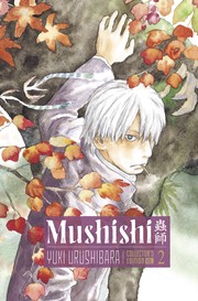 Mushishi : collector's edition Vol. 2 Book cover