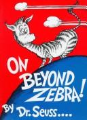 On beyond zebra Book cover
