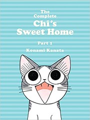 The complete Chi's sweet home. Part 1 Book cover